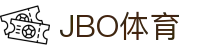 JBO官网|jbo电子竞技赛事平台"